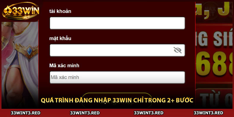 Quá trình đăng nhập 33WIN chỉ trong 2+ bước